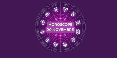 horoscope du 20 novembre 2022